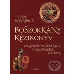 Boszorkány kézikönyv - Selene Silverwind – Hledejceny.cz