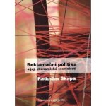 Reklamační politika a její ekonomické souvislosti - Radoslav Škapa – Hledejceny.cz