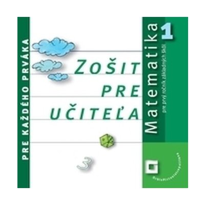 Matematika pre každého prváka - Zošit pre učiteľa - Černek, Pavol – Zboží Mobilmania