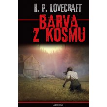 Barva z kosmu - Howard Phillips Lovecraft