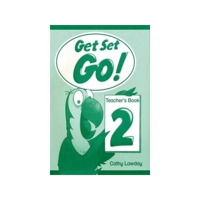 GET SET GO! 2 TEACHER´S BOOK - DRISCOLL, L.;LAWDAY, C.;MCLEA – Zbozi.Blesk.cz
