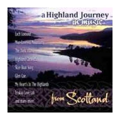 Various - A Highland Journey - In Music From Scotland CD