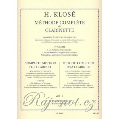 Klose Complete Method for Clarinet 1 / škola hry na klarinet – Zboží Mobilmania