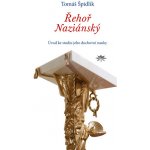 Řehoř Naziánský -- Úvod ke studiu jeho duchovní nauky - Špidlík Tomáš – Hledejceny.cz