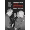 Kniha Biografický slovník náčelníků operativních správ Státní bezpečnosti v letech 1953 - 1989 - Jerguš Sivoš, Pavel Žáček, Milan Bárta, Jan Kalous, Daniel Povolný