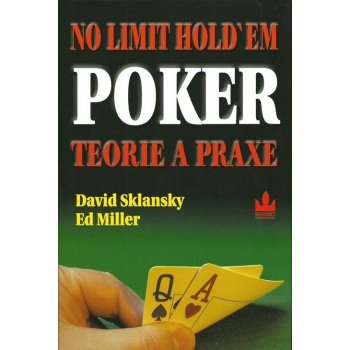 No limit Hold’em Poker - Teorie a praxe