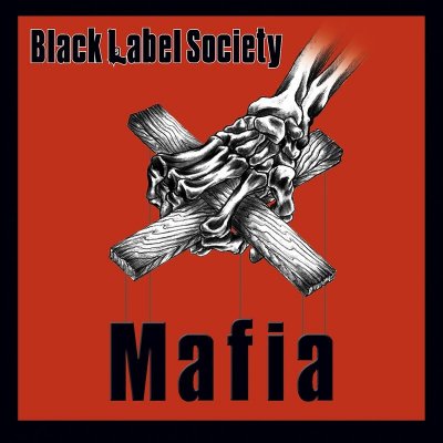 Black Label Society - Mafia CD – Zbozi.Blesk.cz