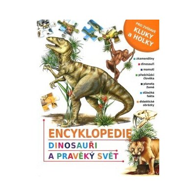 Encyklopedie dinosauři a pravěký svět – Zboží Mobilmania