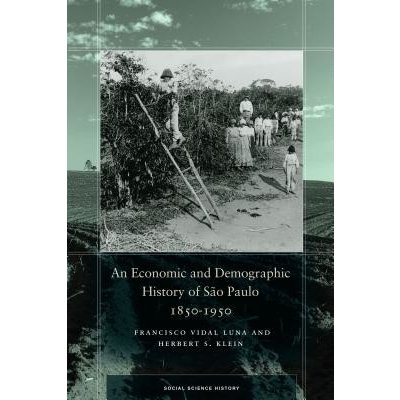 An Economic and Demographic History of S Luna Francisco VidalPevná vazba – Hledejceny.cz