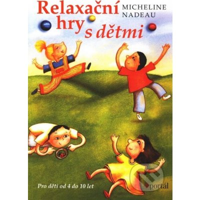 Relaxační hry s dětmi – Hledejceny.cz