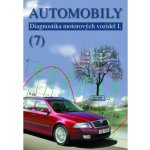 Automobily 7 - Diagnostika motorových vozidel I, 4. vydání - Jiří Čupera – Sleviste.cz