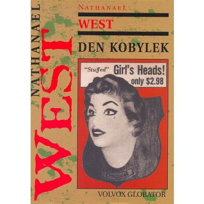 Den kobylek - Nathanael West – Hledejceny.cz