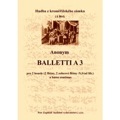 Balletti a 3 archív Kroměříž A 864 – Sleviste.cz