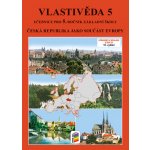 Vlastivěda 5 - ČR jako součást Evropy (učebnice) – Hledejceny.cz