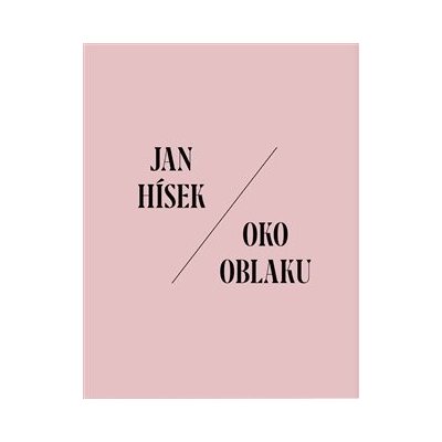 Oko oblaku - Jan Hísek – Sleviste.cz