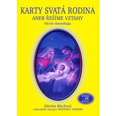 Karty Svatá rodina aneb řešíme vztahy - Zdenka Blechová