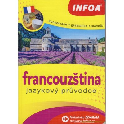 FRANCOUZŠTINA JAZYKOVÝ PRŮVODCE – Zbozi.Blesk.cz