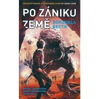 Po zániku Země. Dokonalá bestie - Peter David, Michael Jan Friedman, Robert Greenberger - Metafora