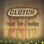 Clutch - ROBOT HIVE/EXODUS - REEDICE 2010 CD – Hledejceny.cz