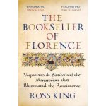 The Bookseller of Florence - Ross King – Hledejceny.cz