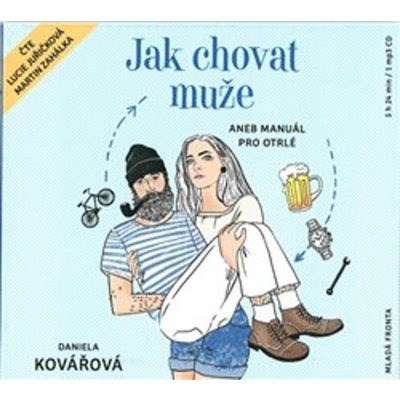 Jak chovat muže - Kovářová Daniela, Ostatní neknižní zboží – Zboží Mobilmania