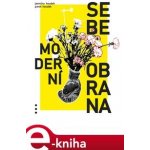 Moderní sebeobrana - Pavel Houdek, Houdek Jasmína – Hledejceny.cz