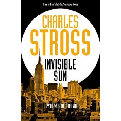 Invisible Sun Stross CharlesPaperback – Zboží Mobilmania