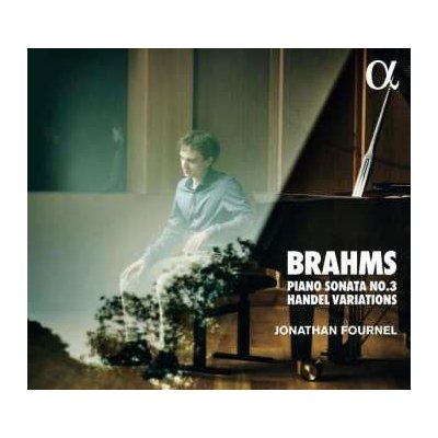 Brahms - Piano Sonata No. 3, Op. 5/Handel Variations Digipak CD