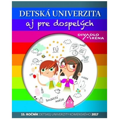 Detská univerzita aj pre dospelých 2017