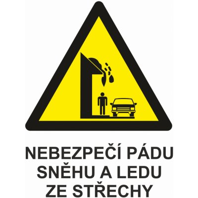 Nebezpečí pádu sněhu a ledu ze střechy UV tisk plast 3mm 400 x 300 mm – Zboží Dáma