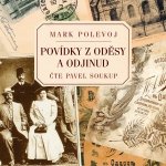Povídky z Oděsy a odjinud - Polevoj Mark – Zboží Dáma