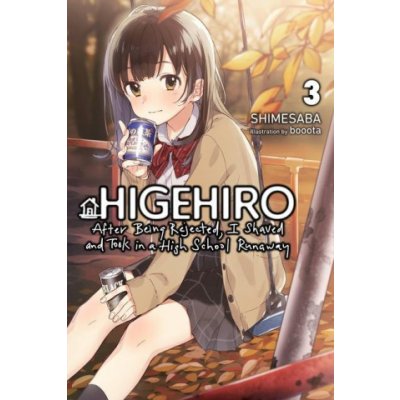 Higehiro: After Being Rejected, I Shaved and Took in a High School Runaway, Vol. 3 light novel