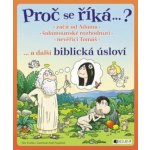 Proč se říká...? - Začít od Adama... a další biblická úsloví – Zbozi.Blesk.cz