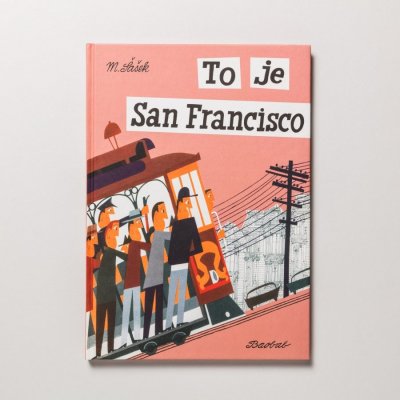 To je San Francisco – Hledejceny.cz