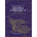 Kniha Joshi S.T.: Černá křídla Cthulhu 3 Kniha