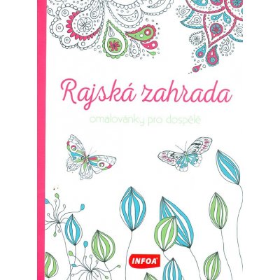 Rajská zahrada Omalovánky pro dospělé – Sleviste.cz