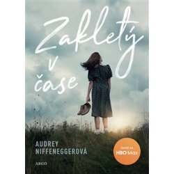 Zakletý v čase - Niffeneggerová Audrey