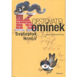 Cestovatel Komínek - Svatopluk Hrnčíř