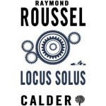 Locus Solus Roussel Raymond Paperback – Hledejceny.cz