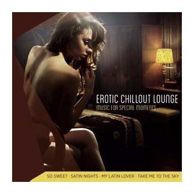 Lovers Lounge Club - Erotic Chillout Lounge - Music For Special Moments Vol.1 CD