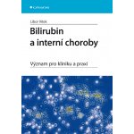 Bilirubin a interní choroby - Vítek Libor – Hledejceny.cz