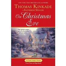 On Christmas Eve: A Cape Light Novel Kinkade Thomas Paperback