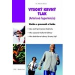 Vysoký krvný tlak Artériová hypertenzia, Všetko o prevencii a liečbe – Hledejceny.cz