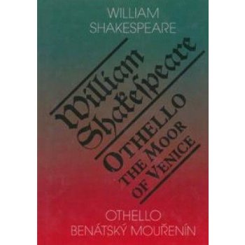 Othello, benátský mouřenín / Othello, The Moor of Venice - Shakespeare William