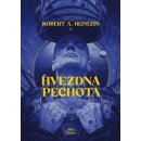 Hvězdná pěchota - Robert A. Heinlein