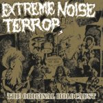 Holocaust in Your Head - Extreme Noise Terror CD – Hledejceny.cz