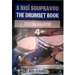 Libor Kubánek S bicí soupravou 4 Cestou sólovou – Zboží Mobilmania