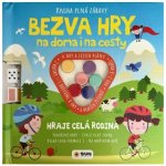 Kniha plná zábavy - Bezva hry na doma i na cesty – Sleviste.cz