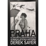 Praha, hlavní město 20. století - Derek Sayer – Hledejceny.cz