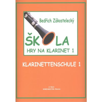 Škola hry na klarinet 1 Bedřich Zákostelecký – Sleviste.cz
